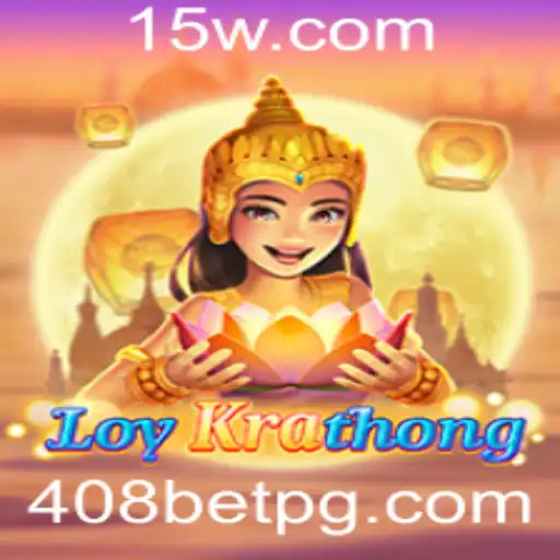 Explorando o Jogo LoyKrathong e a Tendência do 408 Bet